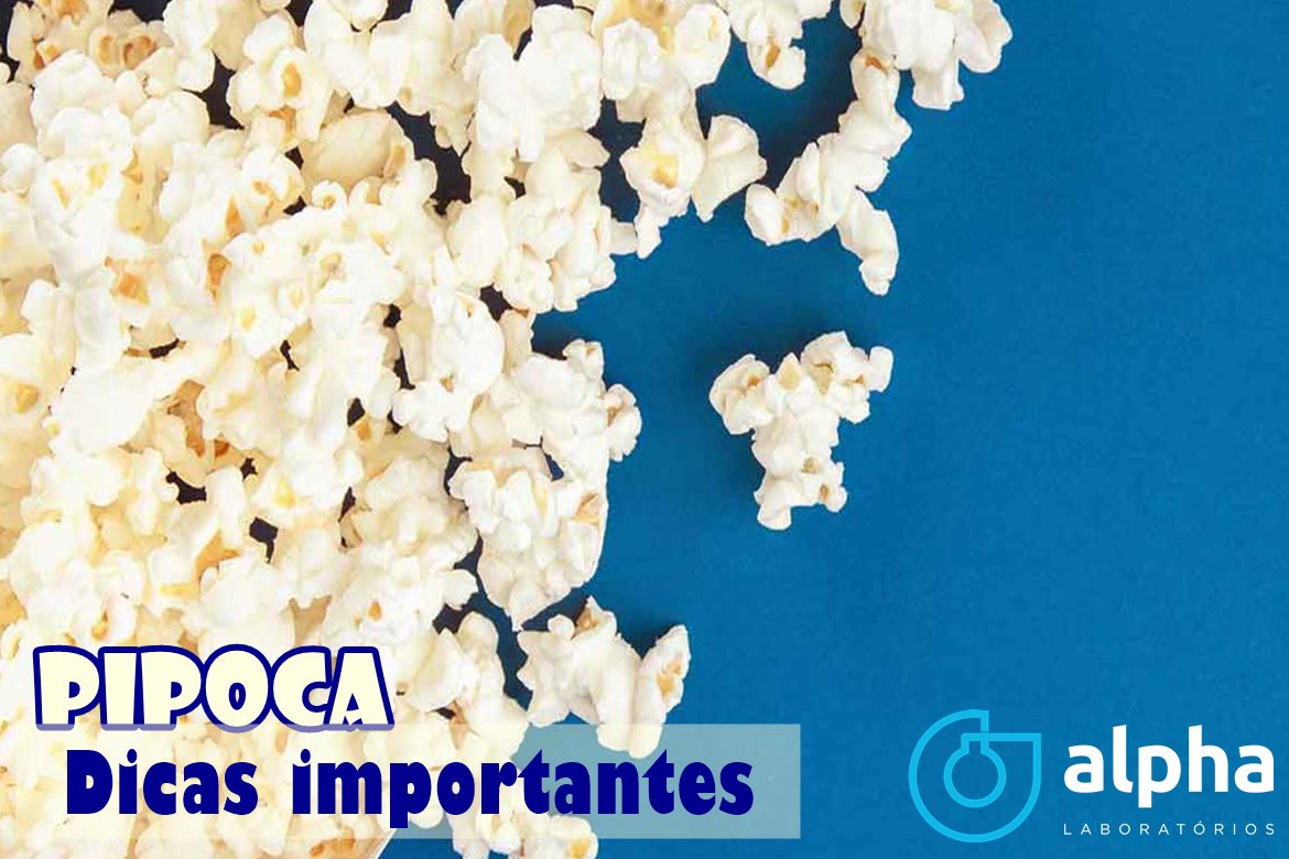 05 ALPHA SEMANA 03 02 Benefícios da pipoca para a saúde site